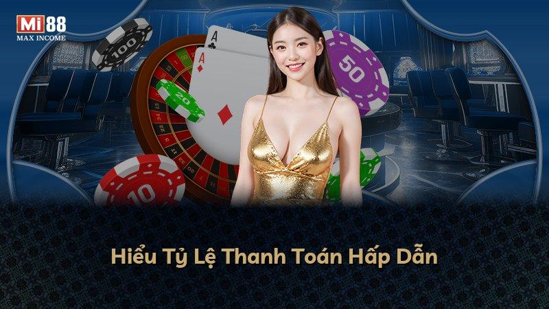 Hiểu Tỷ Lệ Thanh Toán Hấp Dẫn