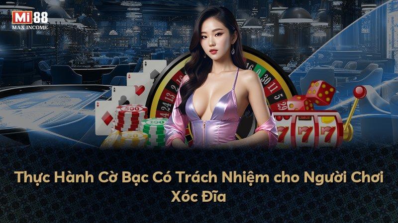 Thực Hành Cờ Bạc Có Trách Nhiệm cho Người Chơi Xóc Đĩa