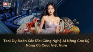 Tool Dự Đoán Xóc Đĩa: Công Nghệ AI Nâng Cao Kỹ Năng Cá Cược Việt Nam