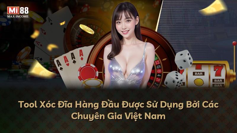 Tool Xóc Đĩa Hàng Đầu Được Sử Dụng Bởi Các Chuyên Gia Việt Nam